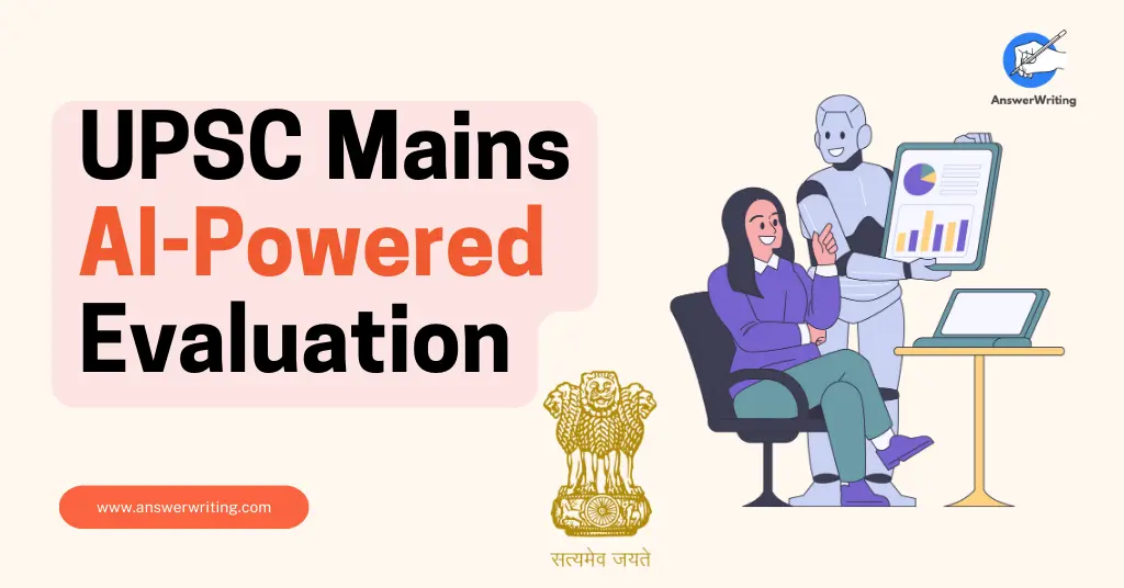 UPSC Mains AI-Powered Evaluation